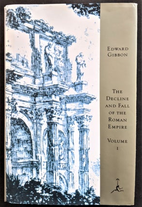 Item #874 The Decline and Fall of the Roman Empire. Edward Gibbon