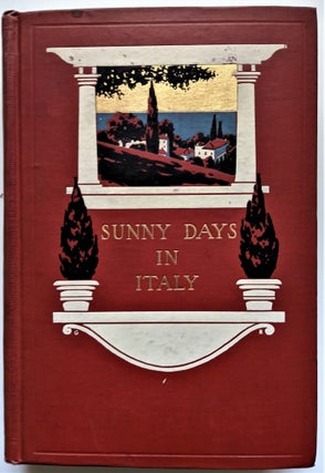 Item #910 Sunny Days in Italy. Elise Lathrop
