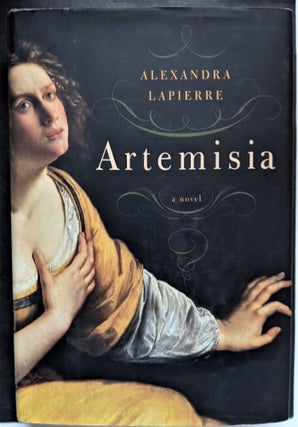 Item #917 Artemisia: A Novel. Alexandra Lapierre