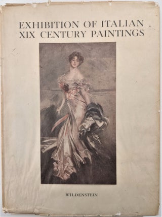 Item #918 Exhibition of Italian XIX Century Paintings, Sponsored by the City of Florence. ...