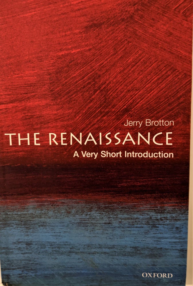 Item #927 The Renaissance: A Very Short Introduction. Jerry Brotton.