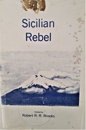 Item #933 Sicilian Rebel. Robert R. R. Brooks