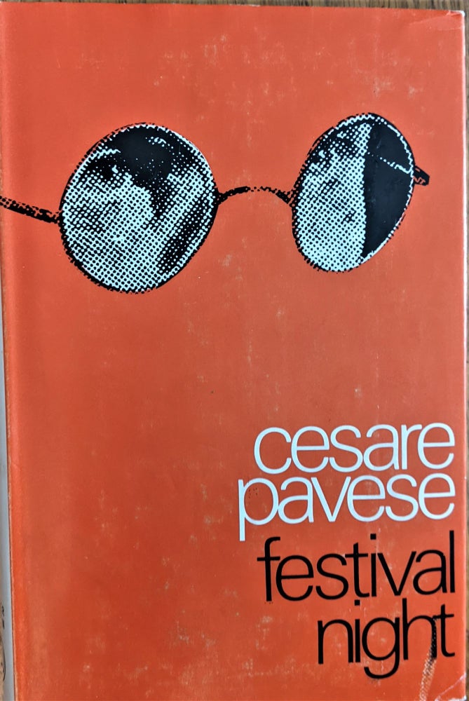 Item #936 Festival Night and Other Stories. Translated with an Introduction by A. E. Murch. Cesare Pavese.
