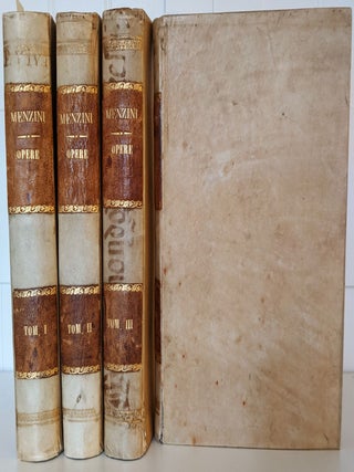 Item #964 Opera di Benedetto Menzini Fiorentino, Accresciute, & Riordinate e divise in Quattro...