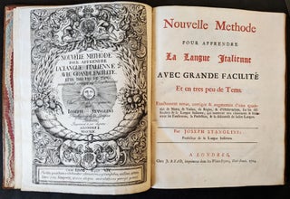 Nouvelle Methode pour Apprendre la Langue Italienne avec Grande Facilité et en tres peu de Tems. Exactement revue, corrigée & augmentee d’une quantité de Noms, de Verbes, de Régles, & d’Observations, sur les difficultéz de la Langue Italiene; qui montrent trés clairement & briéument les Fondemens, la Perfection, & la délicatesse de ladite Langue. Par Joseph Stanglini, Prosesseur de la Langue Italienne.