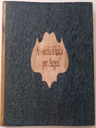 Item #97 Modelli di Francia per Argentieri. Silver Trade Catalogue