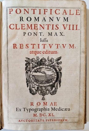 Item #975 Pontificale Romaum Clementis VIII Pont. Max. Iussu Restitutum atque editum